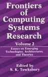 Stuart K Tewksbury, Stuart K. Tewksbury - Frontiers of Computing Systems Research. Vol.2