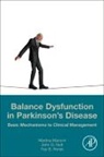 Fay B Horak, Fay B. Horak, Martina Mancini, John G Nutt, John G. Nutt, Nutt John G. - Balance Dysfunction in Parkinson's Disease