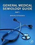 Manuela Stoicescu, Manuela (Consultant Stoicescu - General Medical Semiology Guide Part I