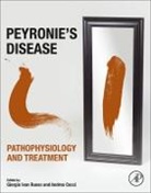 Andrea Cocci, Giorgio Ivan Russo - Peyronie's Disease: Pathophysiology and Treatment