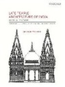 George Michell - Late Temple Architecture of India, 15th to 19th Centuries