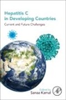Sanaa M Kamal, Sanaa M. Kamal, Kamal Sanaa M. - Hepatitis C in Developing Countries