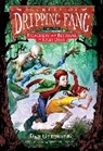 Dan Greenburg, Scott M Fischer, Scott M. Fischer - Secrets of Dripping Fang, Book Two
