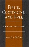 Joyce McClure, Joyce Kloc McClure - Finite, Contingent, and Free
