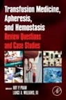 Lance A. Williams III, Huy P Pham, Huy P. Pham, Lance A Williams III, Lance A. Williams III - Transfusion Medicine, Apheresis, and Hemostasis