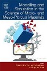 C. Richard A. Catlow, C.Richard A. Catlow, C Richard A Catlow, C. Richard A. Catlow, C.Richard A. Catlow, Rutger van Santen... - Modelling and Simulation in the Science of Micro- and Meso-Porous Materials