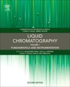 Salvatore Fanali, Fanali Salvatore, Paul R Haddad, Haddad Paul R., Colin Poole, Poole Colin... - Liquid Chromatography
