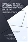 Victor H de la Peña, Victor H. de la Peña, Rustam Ibragimov, Ibragimov Rustam, Os&amp;, Adam Os?kowski... - Inequalities and Extremal Problems in Probability and Statistics