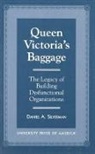 Daniel Silverman, Daniel A Silverman - Queen Victoria's Baggage