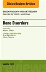 Albert Shieh, Shieh Albert - Bone Disorders, An Issue of Endocrinology and Metabolism Clinics of North America