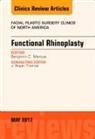 Benjamin C Marcus, Benjamin C. Marcus, Marcus Benjamin C. - Functional Rhinoplasty, An Issue of Facial Plastic Surgery Clinics of North America