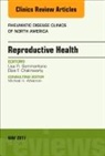 Eliza F Chakravarty, Eliza F. Chakravarty, Eliza F. Chakravarty, Lisa R Sammaritano, Lisa R. Sammaritano, Sammaritano Lisa R. - Reproductive Health, An Issue of Rheumatic Disease Clinics of North America