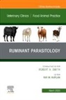Ray M Kaplan, Ray M. Kaplan, Ray M. Kaplan - Ruminant Parasitology,An Issue of Veterinary Clinics of North America: Food Animal Practice