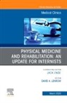 David Lenrow - Physical Medicine and Rehabilitation: An Update for Internists, An Issue of Medical Clinics of North America