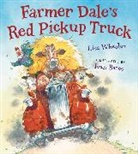 Lisa Wheeler, Ivan Bates - Farmer Dale's Red Pickup Truck board book