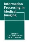 C N de Graaff, C. N. de Graaff, M a Viergever, Max A. Viergever - Information Processing in Medical Imaging