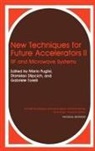 Mario Puglisi, Stanislao Stipcich, Gabriele Torelli - New Techniques for Future Accelerators II