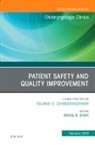 Rahul K. Shah, Rahul K Shah, Rahul K. Shah - Patient Safety, An Issue of Otolaryngologic Clinics of North America