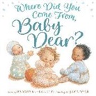 George Macdonald, Jane Dyer - Where Did You Come From, Baby Dear?