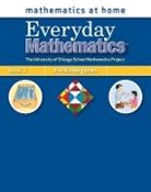 Max Bell, Bell Max, Amy Dillard, Dillard Amy, Andy Isaacs, Isaacs Andy... - Everyday Mathematics, Grade Pre-K, Mathematics at Home® Book 2