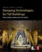 Alberto Lago, Dario Trabucco, Antony Wood, Wood Antony - Damping Technologies for Tall Buildings