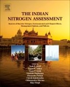 YP Abrol, Yash P Abrol, Yash P. Abrol, YP Abrol, Tapan K Adhya, Tapan K. Adhya... - The Indian Nitrogen Assessment
