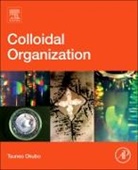 Tsuneo Okubo, Okubo Tsuneo - Colloidal Organization