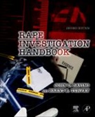 John O Savino, John O. Savino, Brent E Turvey, Turvey Brent E. - Rape Investigation Handbook