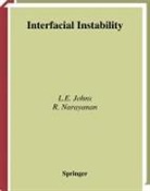 Lewis E Johns, Ranga Narayanan - Interfacial Instability