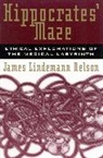 James Nelson, James Lindemann Nelson, Nelson James Lindemann - Hippocrates' Maze