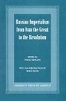 Taras Hunczak, Hunczak Taras - Russian Imperialism from Ivan the Great to the Revolution