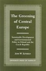 John Sutherlin, John W Sutherlin, Sutherlin John W. - The Greening of Central Europe