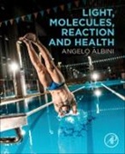 Angelo Albini, Albini Angelo - Light, Molecules, Reaction and Health