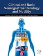 Uday C Ghoshal, Ghoshal Uday C., Yeong Yeh Lee, Satish S C Rao, Satish S.C. Rao, Yeong Yeh Lee - Clinical and Basic Neurogastroenterology and Motility