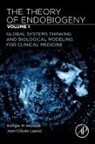 Kamyar M Hedayat, Kamyar M. Hedayat, Jean-Claude Lapraz - The Theory of Endobiogeny