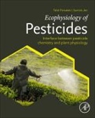 Sumira Jan, Jan Sumira, Talat Parween - Ecophysiology of Pesticides