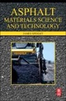 James G. Speight, James G Speight, James G. Speight - Asphalt Materials Science and Technology