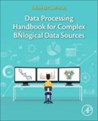 Gauri Misra - Data Processing Handbook for Complex Biological Data Sources
