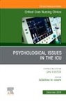 Deborah W Chapa, Deborah W Chapa - Psychologic Issues in the ICU, An Issue of Critical Care Nursing Clinics of North America