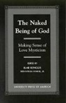 Patricia Heinicke, Heinicke Patricia, Blair Reynolds, Reynolds Blair - The Naked Being of God