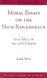 Joseph Manca - Moral Essays on the High Renaissance