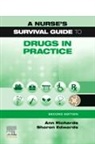 Sharon L Edwards, Edwards Sharon L., Ann Richards, Richards Ann - A Nurse's Survival Guide to Drugs in Practice