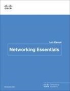 Cisco Networking Academy, Cisco Networking Academy - Networking Essentials Lab Manual