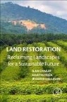 Ilan Chabay, Chabay Ilan, Martin Frick, Frick Martin, Jennifer Helgeson, Helgeson Jennifer - Land Restoration