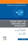 Paul Gluck, Gluck Paul - Patient Safety in Obstetrics and Gynecology, An Issue of Obstetrics and Gynecology Clinics