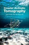 Arata Kaneko, Ju Lin, Xiao-Hua Zhu - Coastal Acoustic Tomography