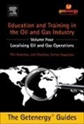 Phil Andrews, Andrews Phil, Simon Augustus, Augustus Simon, Jim Playfoot, Playfoot Jim - Education and Training for the Oil and Gas Industry