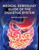 Manuela Stoicescu - Medical Semiology Guide of the Digestive System Part I
