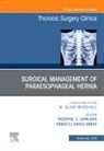 Abbas El-Sayed Abbas, Abbas El-Sayed Abbas, Inderpal S Sarkaria, Inderpal S Sarkaria - Paraesophageal Hernia Repair,An Issue of Thoracic Surgery Clinics