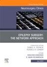 Vasileios Kokkinos, Mark Richardson - Epilepsy Surgery: The Network Approach, An Issue of Neurosurgery Clinics of North America: Volume 31-3